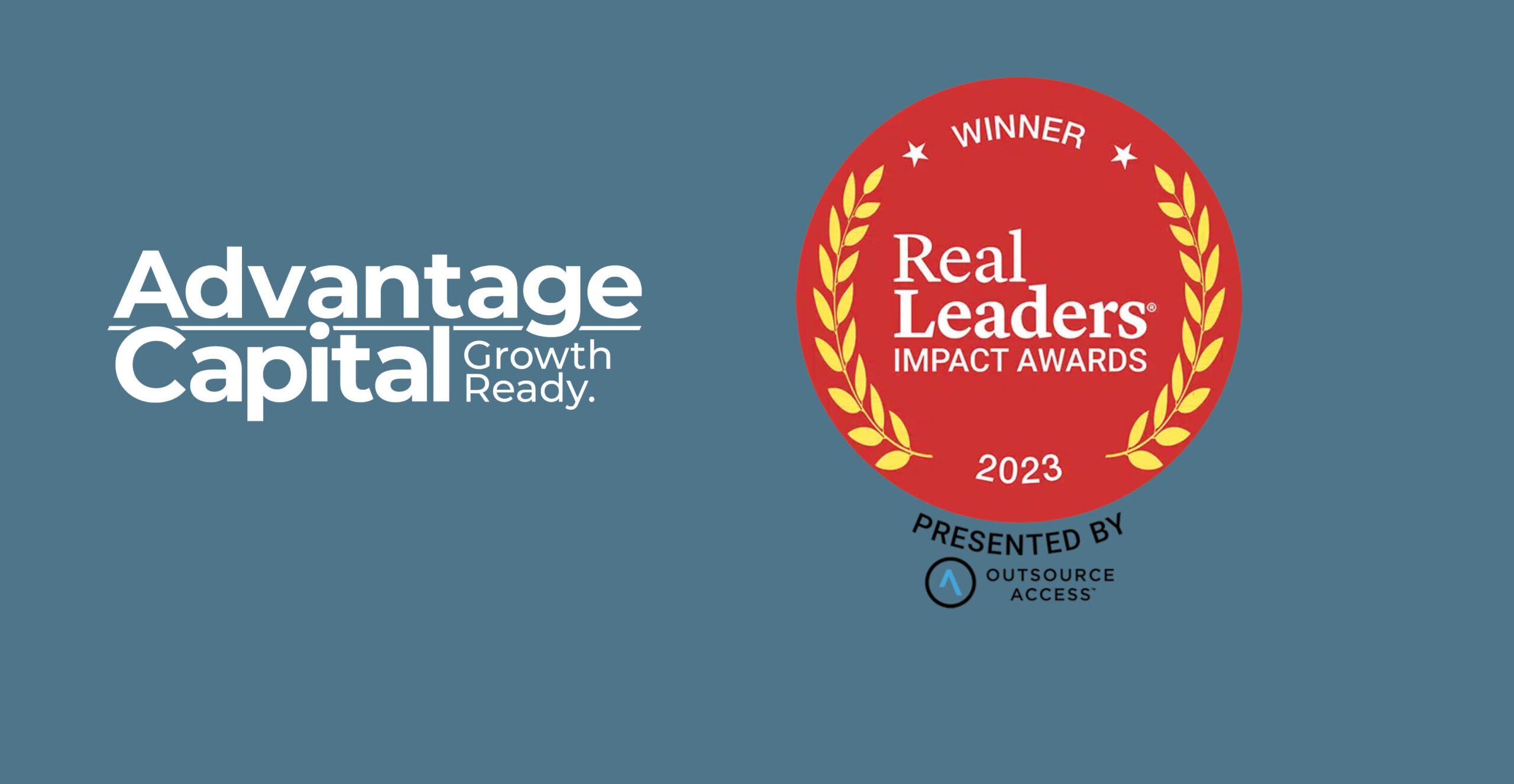 Advantage Capital Recognized as a Real Leaders 300 Top Impact Company for 2023
