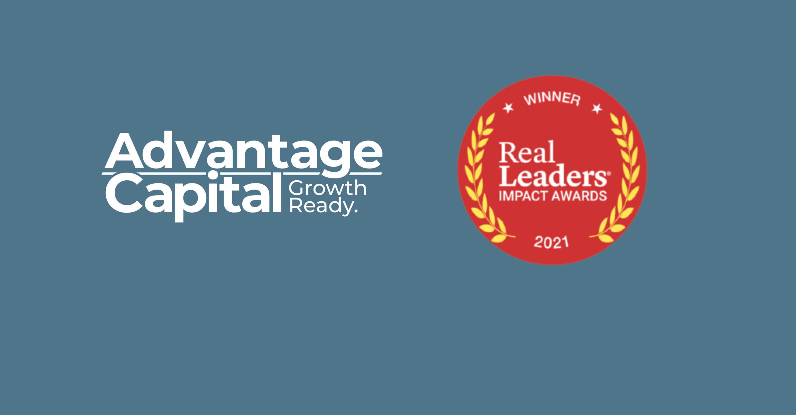 Advantage Capital Recognized as a Real Leaders 150 Top Impact Company for 2021